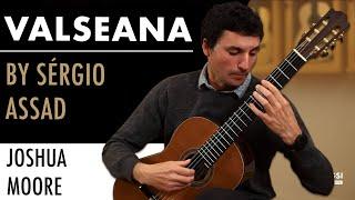 Sérgio Assad's "Valseana" performed by Joshua Moore on a 2024 Valerio Licari "Albayzín" guitar