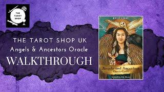 Angels & Ancestors Oracle - Unboxing - Walkthrough