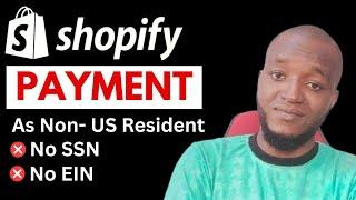 Shopify Payments Setup - How To Activate Shopify Payments Without SSN | As Non US Residents