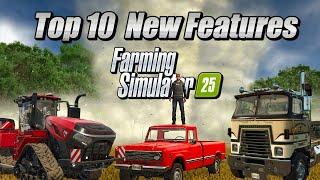 THE TOP 10 Farming Simulator 25's Biggest Features Revealed!