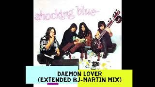 SHOCKING BLUE: DEMON LOVER - Extended BJ Martin Mix