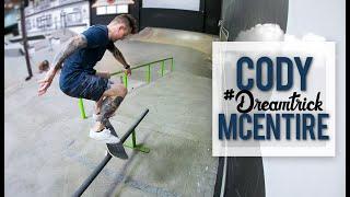 Nollie Flip Lipslide To Manual To Blunt Kickflip Out?! | Cody McEntire #DreamTrick