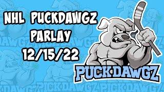 NHL Parlay For 12/15/22 NHL Free Pick Free NHL Betting Tips