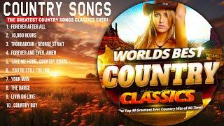 2024 Most Listened Traditional Country Songs  All Time Best Traditional Country Songs  Trad