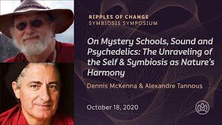 Dennis Mckenna & Alexandre Tannous: On Mystery Schools, Sound and Psychedelics