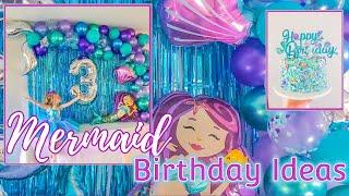 MERMAID BIRTHDAY PARTY| MERMAID BIRTHDAY PARTY IDEAS| EASY AT HOME BIRTHDAY