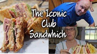 The Iconic Club Sandwhich ~ SANDWHICH WEEK