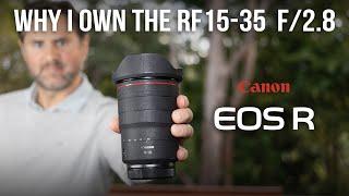 Why I Own The Canon RF15-35 f/2.8 Lens. 4 Years With The Canon R Mount