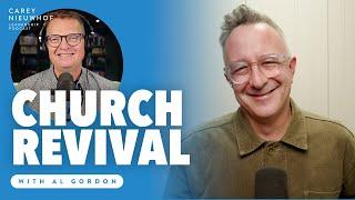 Is Your Church Ready for a Spiritual Awakening? Church Revival with Al Gordon