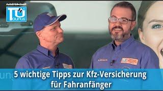 5 wichtige Tipps zur Kfz Versicherung für Fahranfänger