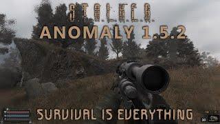 STALKER ANOMALY 1.5.2. GAMEPLAY - SURVIVAL IS EVERYTHING