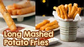 Long Mashed Potato Fries