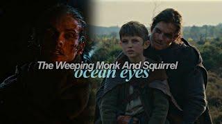 The Weeping Monk & Squirrel (Cursed) - Ocean Eyes