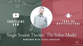 Single Session Therapy: The Italian Model - workshop with Flavio Cannistrà