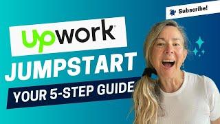 Your Freelancing Success: A 5-Step Upwork Tutorial