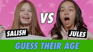 Salish vs. Jules - Guess Their Age