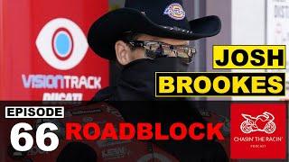 Chasin' The Racin' #066 Roadblock [JOSH BROOKES]