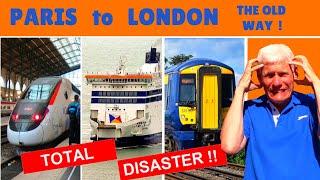 TOTAL DISASTER !! (Stranded) Paris to London by ferry and train just like before Eurotunnel opened.