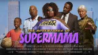 ‘The Adventures of Supermama’ official trailer