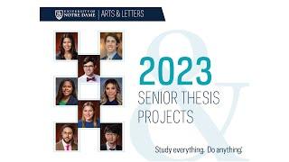 2023 Senior Thesis Projects - College of Arts and Letters