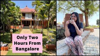 BEST ONE DAY TRIP NEAR BANGALORE | BEAUTIFUL FARMHOUSE STAY | WEEKEND GETAWAY FROM BANGALORE 2021