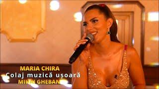 Maria Chira și Mihai Gheban - Colaj muzică ușoară | LIVE 2023