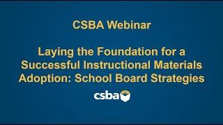 Laying the Foundation for a Successful Instructional Materials Adoption: School Board Strategies