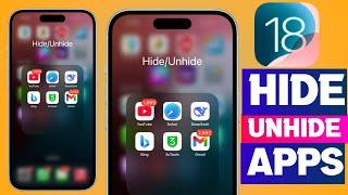 How To Hide Apps on iPhone iOS 18 | How to Unhide Apps On iPhone iOS 18 | Hide Apps On iPhone iOS 18