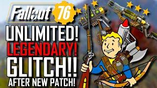 Fallout 76 | UNLIMITED LEGENDARY GLITCH! | After Patch! | BEST Legendary Glitch! | DO THIS NOW!