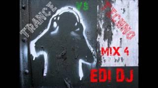 TRANCE vs TECHNO mix EDI DJ