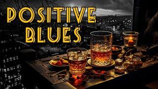 Positive Blues - Relaxing Blues and Rock Guitar | Soothing Blues Magic