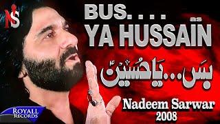 Nadeem Sarwar - Buss Ya Hussain (2008)