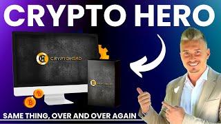 CryptoHero Review - Watch This Crypto Hero Demo Before You Buy