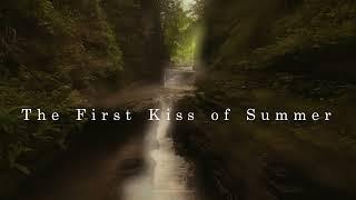 The First Kiss of Summer