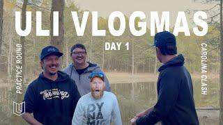 Uli Try’s Vlogmas!! Practice round for the Carolina Clash.