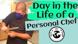Day in the life of a Personal Chef - Part 1