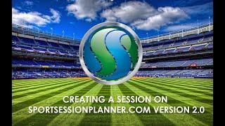 Creating a session on SportSessionPlanner com Version 2 0