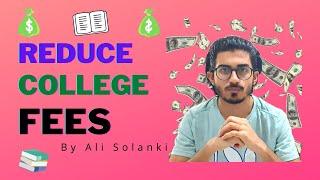 Colleges must reduce FEES | Ali Solanki