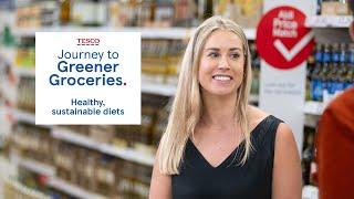 Journey to Greener Groceries – Healthy & Sustainable Diets | Tesco