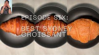 SEARCHING FOR THE BEST PLAIN CROISSANT IN SYDNEY | MANLY | MY BOWL CUTS | EPISODE SIX