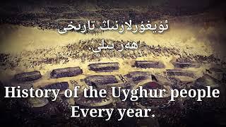 History of the Uyghur people (Every year). Part 1