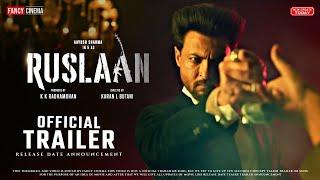 Ruslaan Official Trailer In Hindi 4k=HD | Aayush Sharma, Jagapathi Babu, Sushrii Mishraa new movies