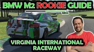 iRacing Rookie BMW M2 CUP Track Guide - Virginia International Raceway