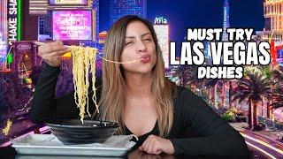 10 MUST TRY Dishes in LAS VEGAS