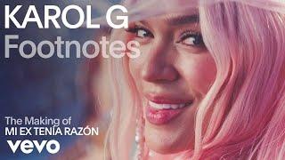 KAROL G - The Making of 'MI EX TENÍA RAZÓN' (Vevo Footnotes)