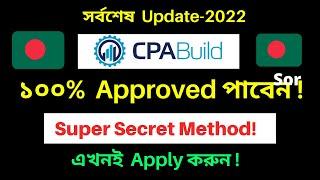 How to Approve CPABuild From Bangladesh!! Latest Update-2022