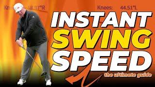 The Ultimate Guide To INSTANT Golf Swing Speed ️‍️