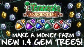 NEW Terraria Gem Trees in 1.4 Journeys End | Everything About Them & How to Start a Money Farm