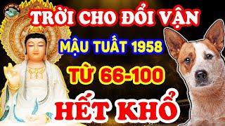 3 Bí Mật Chấn Động Về Tuổi Mậu Tuất 1958 Từ 66-100, Tiến Sơn Chi Cẩu - Hậu Vận Cực Sung Sướng | LPTV