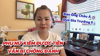 Đẹp Gái, Giỏi Kiếm Tiền Vẫn Bị Chồng Đánh, Ai Đúng Ai Sai Trong Chuyện Vợ Việt Và Chồng Trung Quốc